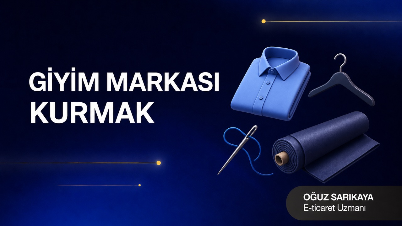 Giyim Markası Kurmak