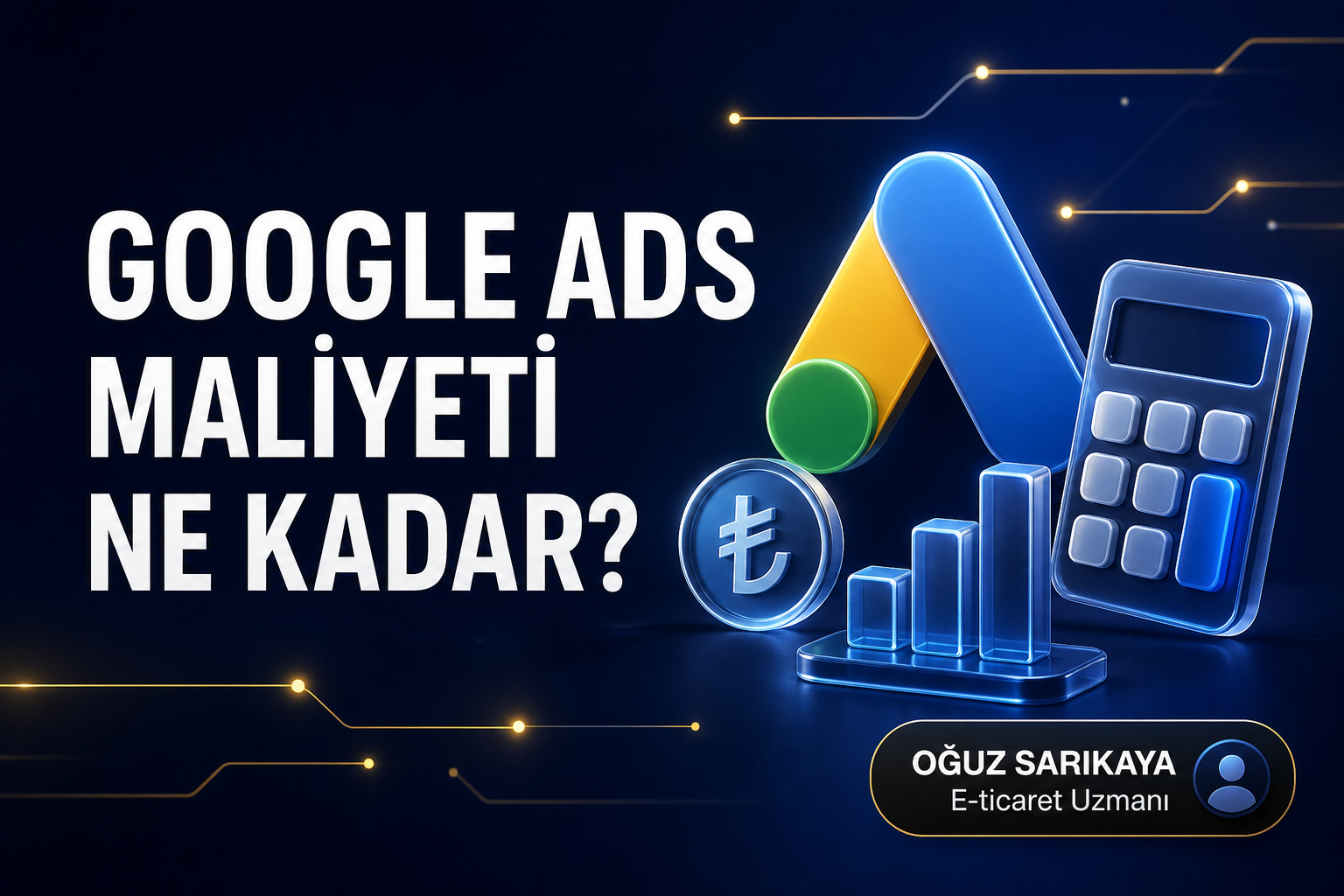 Google Ads Maliyeti Ne Kadar?