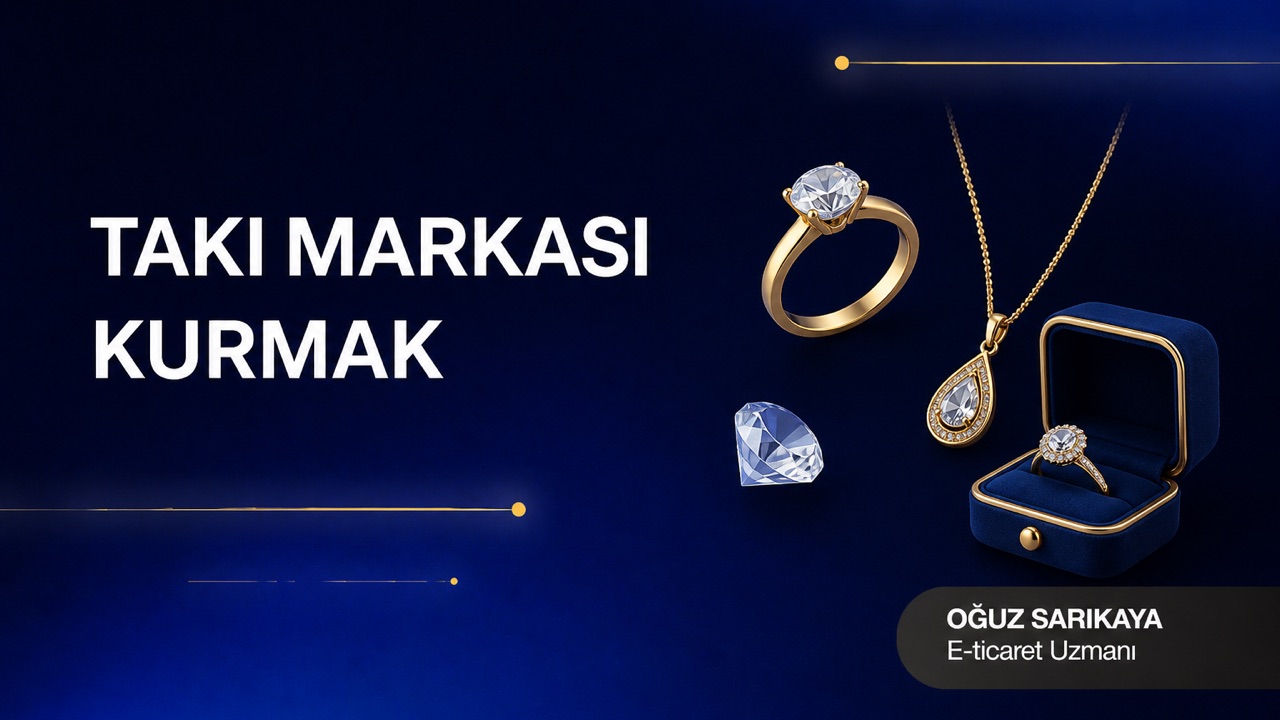 Takı Markası Kurmak